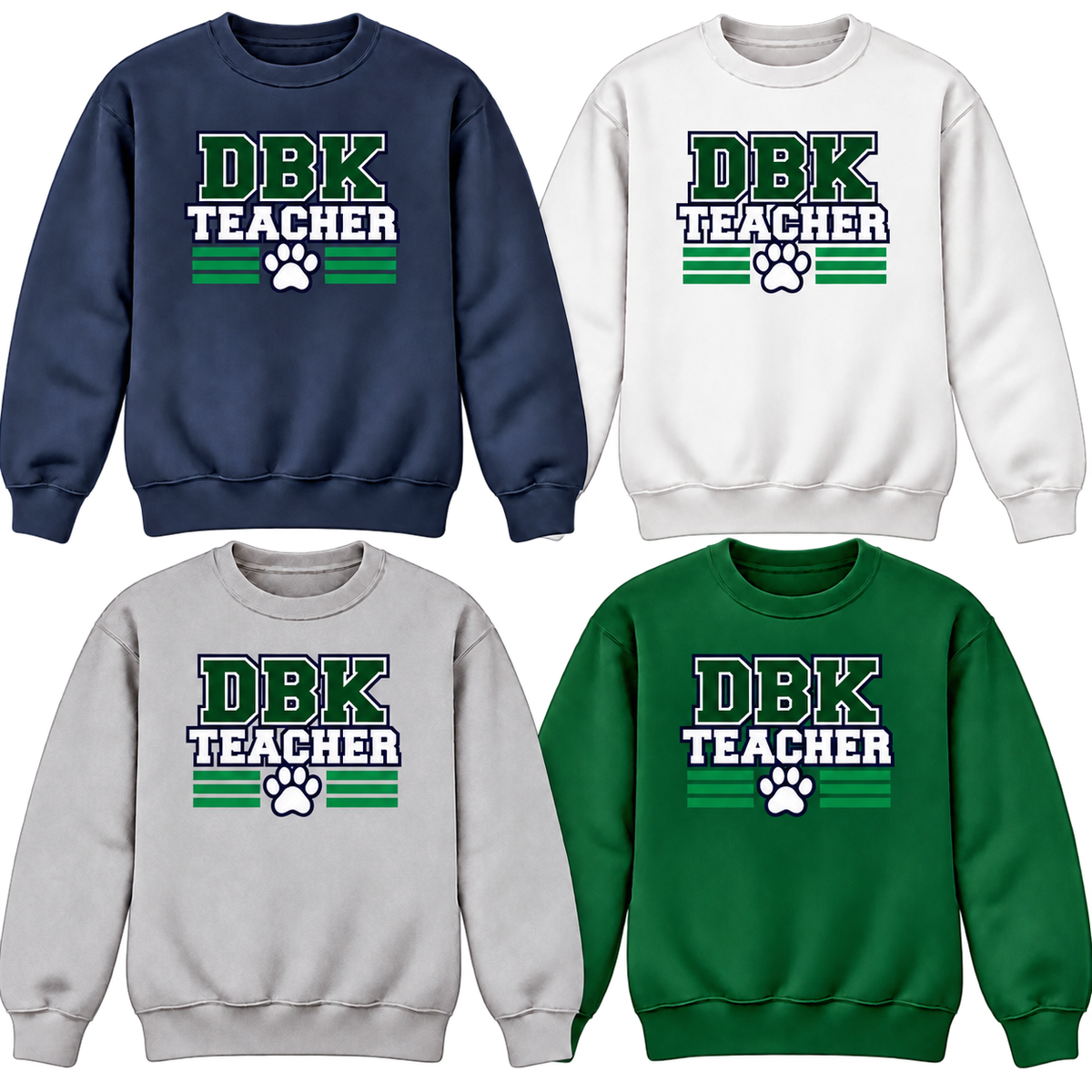 DBK Teacher Varsity crewneck sweatshirts in Navy, White, Gray and Dark Green